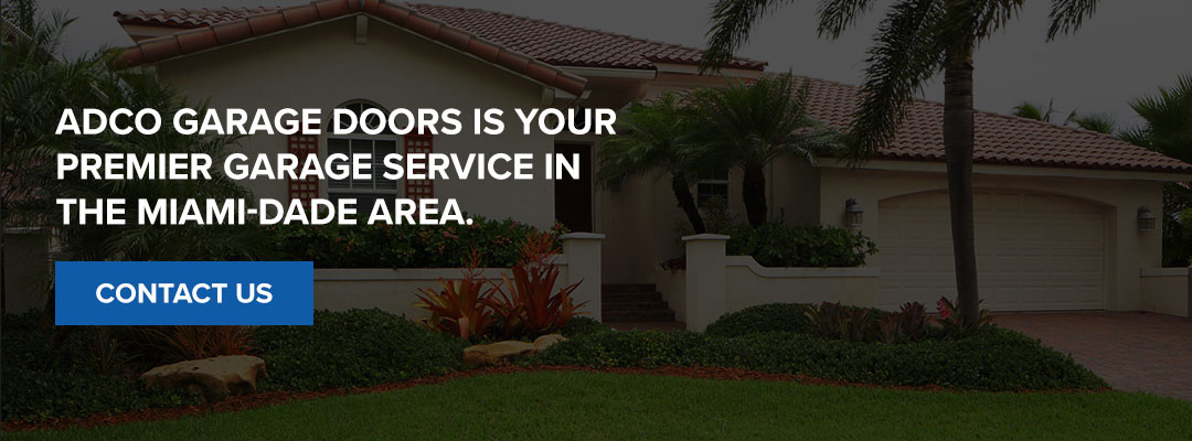 ADCO garage doors is your premier garage service in the Miami-Dade area
